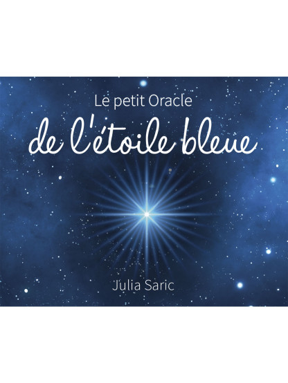 LE PETIT ORACLE DE L'ETOILE BLEUE (13.90€ TTC)