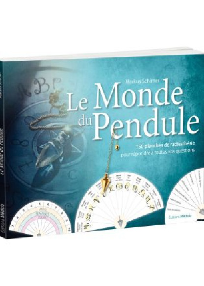 LE MONDE DU PENDULE (17,90€ TTC)