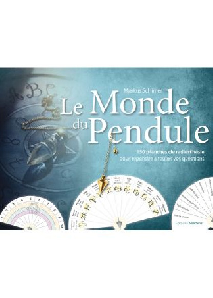 LE MONDE DU PENDULE (17,90€ TTC)