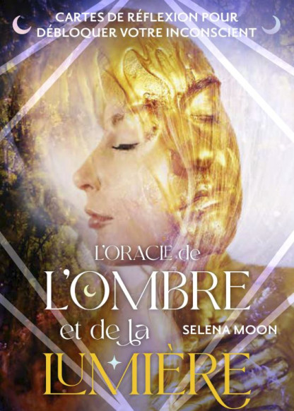 L'ORACLE DE L'OMBRE ET DE LA LUMIERE (24.90€TTC)