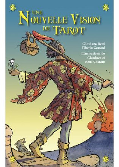 UNE NOUVELLE VISION DU TAROT (29.90€TTC)