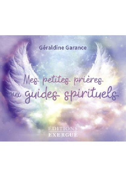 Mes petites prières aux guides spirituels (14,90€ TTC)