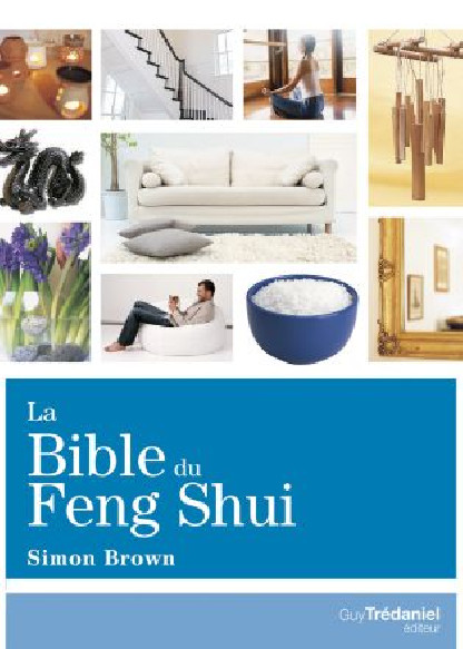 LA BIBLE DU FENG SHUI (18.00€ TTC)