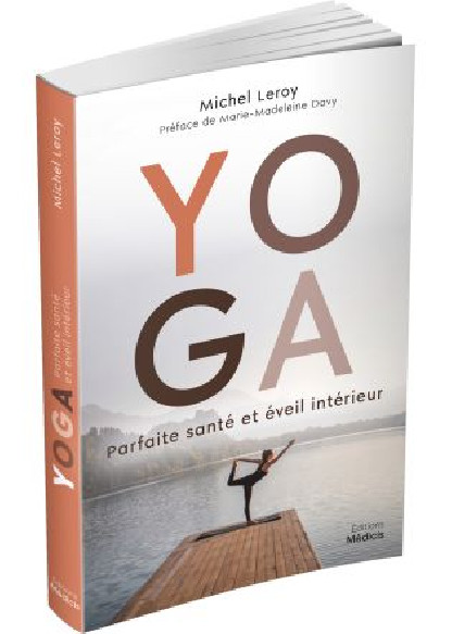 Yoga - Parfaite santé et éveil intérieur (23€ TTC)