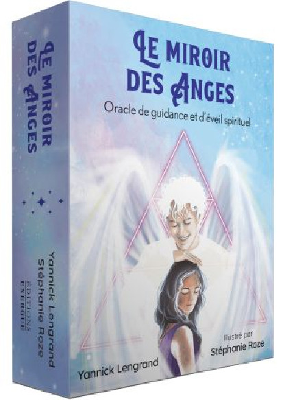 Le miroir des anges (28€ TTC)