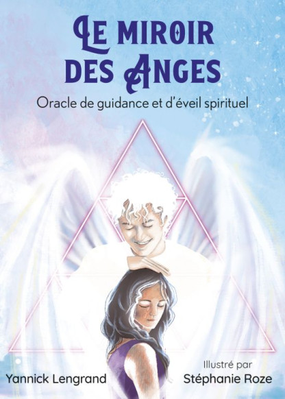 Le miroir des anges (28€ TTC)
