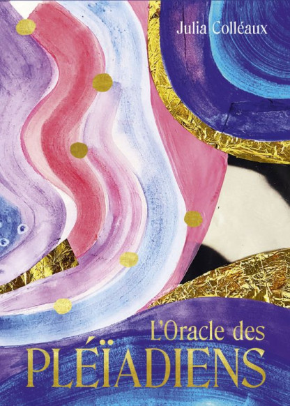 L'Oracle des Pléïadiens (27€ TTC)