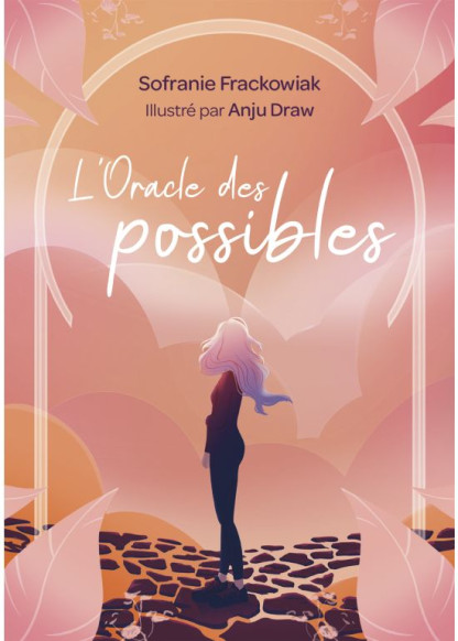 L'Oracle des possibles (24.90€ TTC)