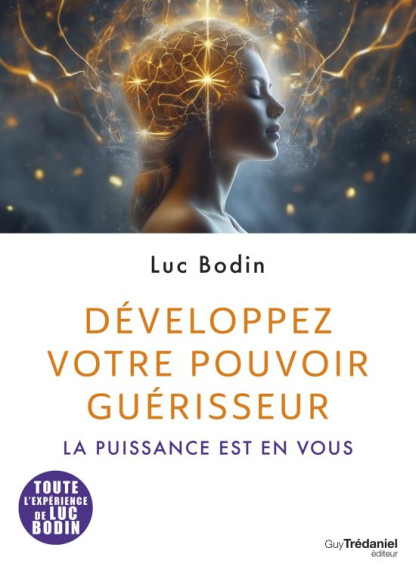 Développez votre pouvoir guérisseur (23.90€ TTC)