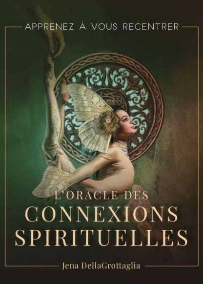 L'Oracle des connexions spirituelles (27€ TTC)