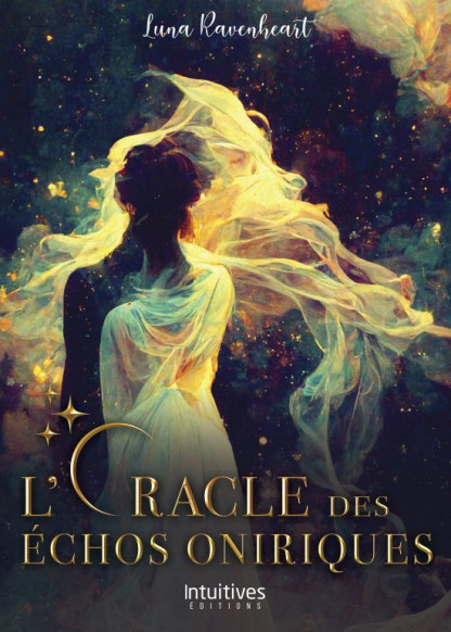 L'Oracle des échos oniriques (24.90€ TTC)