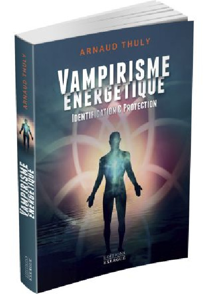 Vampirisme énergétique (18€ TTC)