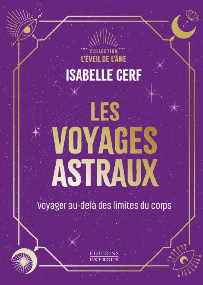 Les voyages astraux (12.90€ TTC)