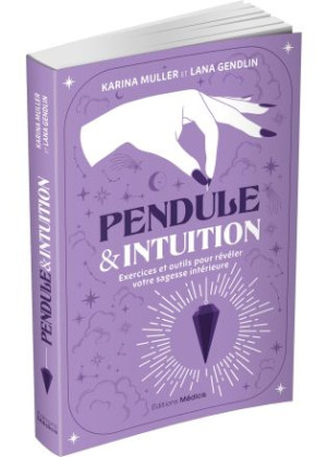 Pendule & Intuition (18€ TTC)