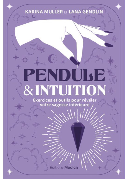 Pendule & Intuition (18€ TTC)