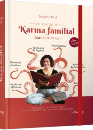 Le guide du karma familial...