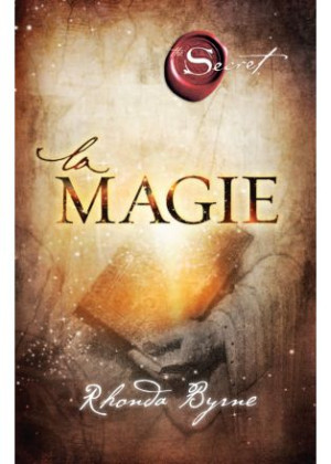 The Secret, la Magie...