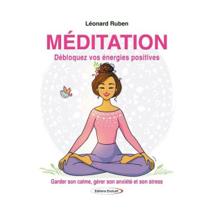 MEDITATION débloquez vos...