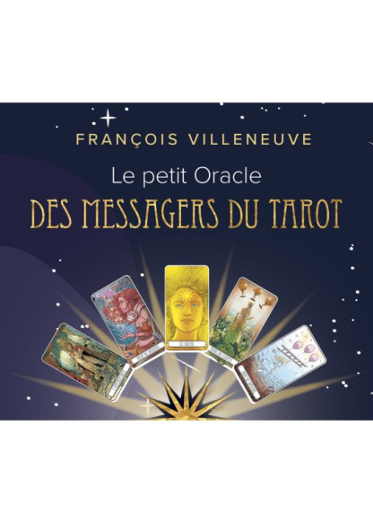 Le petit Oracle des messagers du tarot (13.90€ TTC)
