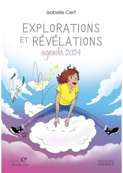 EXPLORATIONS ET REVELATIONS AGENDA 2024 (19,90€ TTC) (ATTENTION ANCIENNE EDITION 2024)
