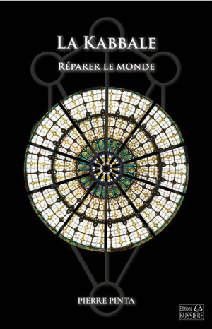 La Kabbale : réparer le...