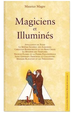 Magiciens et Illuminés...