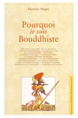 Pourquoi je suis Bouddhiste...