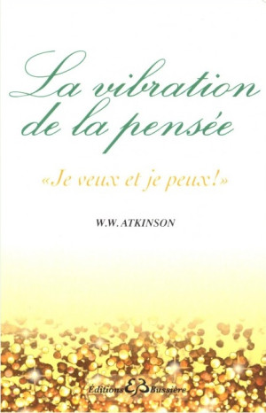 VIBRATION DE LA PENSEE...