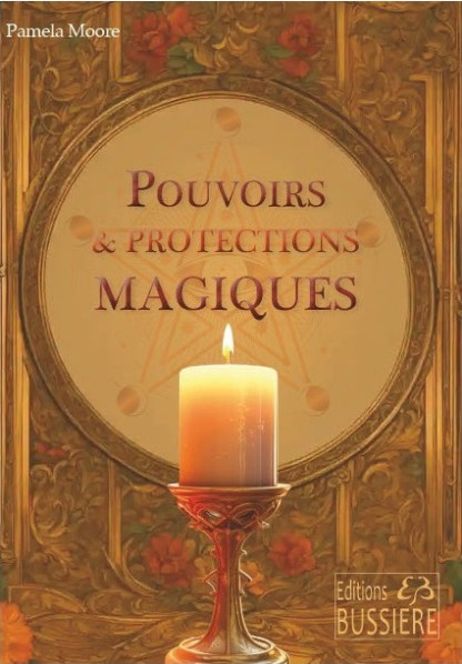 Pouvoirs et protections Magiques (8.50€ TTC)