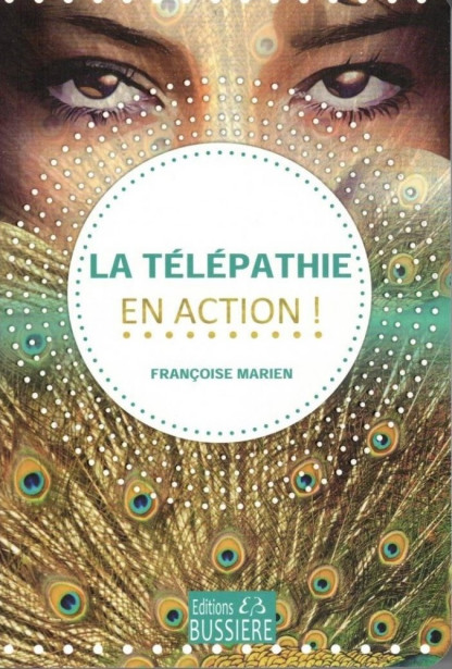 LA TELEPATHIE EN ACTION (12.00€ TTC)