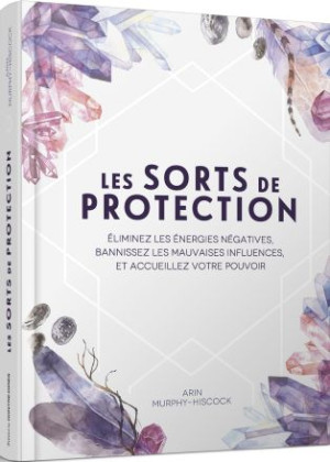 LES SORTS DE PROTECTIONS...