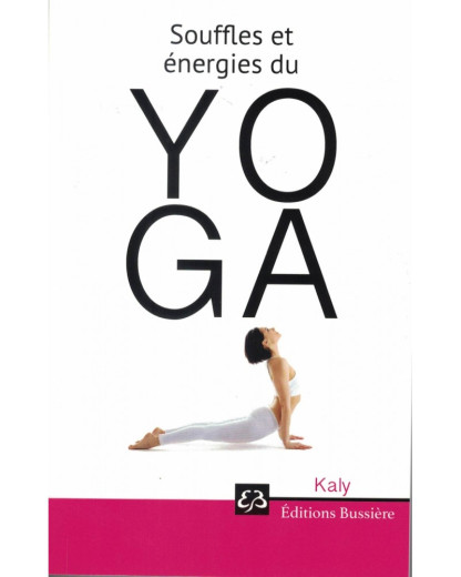 SOUFFLES ET ENERGIES DU YOGA (8.50 € TTC)
