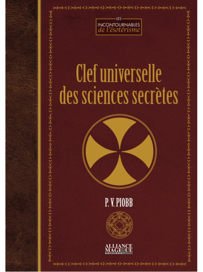 Clef universelle des sciences secrètes (23.00€ TTC)