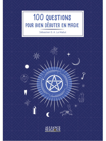 100 questions pour bien débuter en magie (24.00€ TTC)