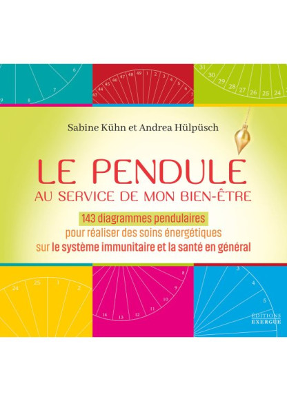 Le Pendule au service de mon bien-être (29.90€ TTC)