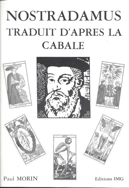 Nostradamus traduit d'après la Cabale (26.00€ TTC)