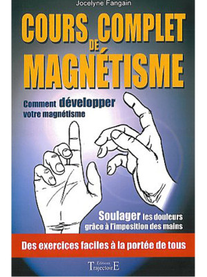 Cours complet de magnétisme...