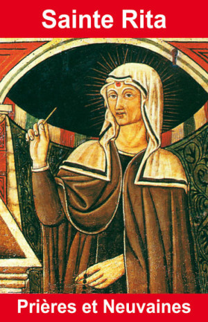 SAINTE RITA - PRIERES ET...
