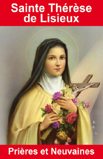 SAINTE THERESE DE LISIEUX - PRIERES ET NEUVAINES (7.90€ TTC)