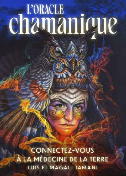 L'Oracle Chamanique (26.00€ TTC)
