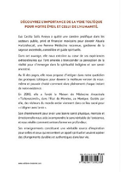 La voie Toltèque et le Chamanisme (21.90€ TTC)