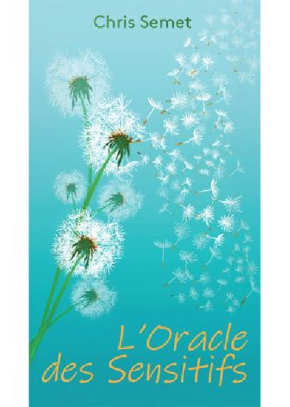 L'Oracle des Sensitifs (26.00€ TTC)