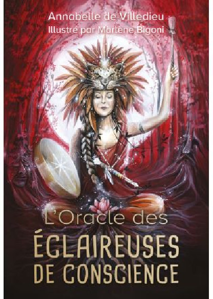 L'Oracle des éclaireuses de conscience (26.00€ TTC)