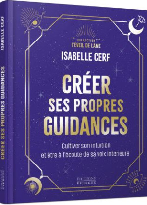 Créer ses propres guidances...