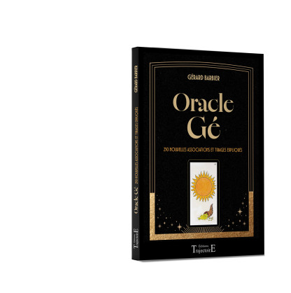 Oracle Gé - 250 nouvelles associations et tirages expliqués (21.00€ TTC)