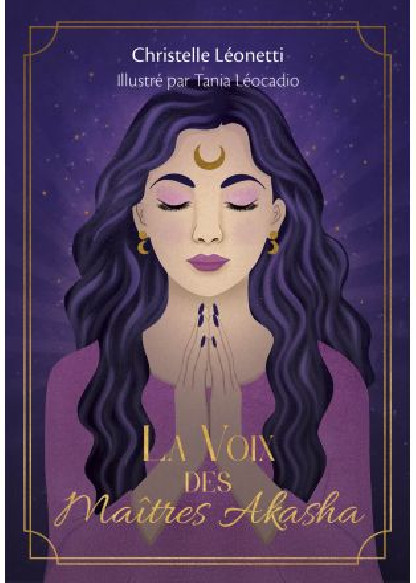 La Voix des Maîtres Akasha (26.00€ TTC)