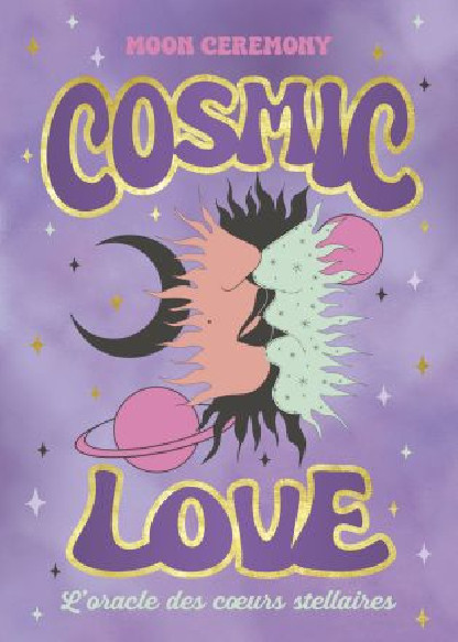 Cosmic love (24.90€ TTC)