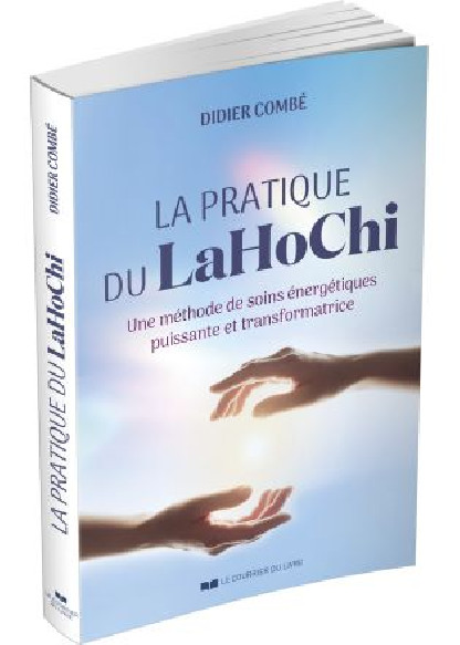 La pratique du LaHoChi (21.00€ TTC)