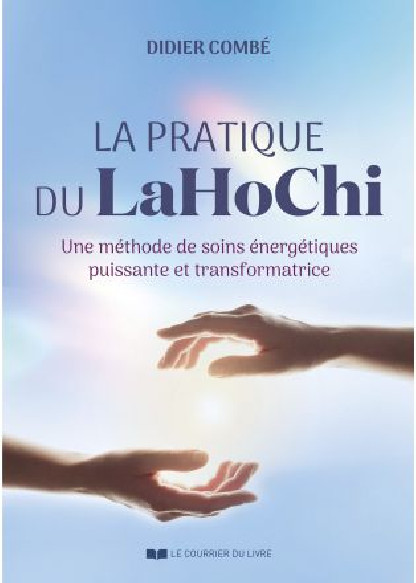 La pratique du LaHoChi (21.00€ TTC)