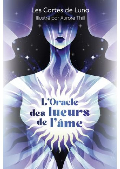 L'Oracle des lueurs de l'âme (26.90€ TTC)